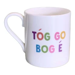 Tóg Go Bog  É Fine China Mug